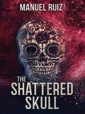 cover image of The Shattered Skull